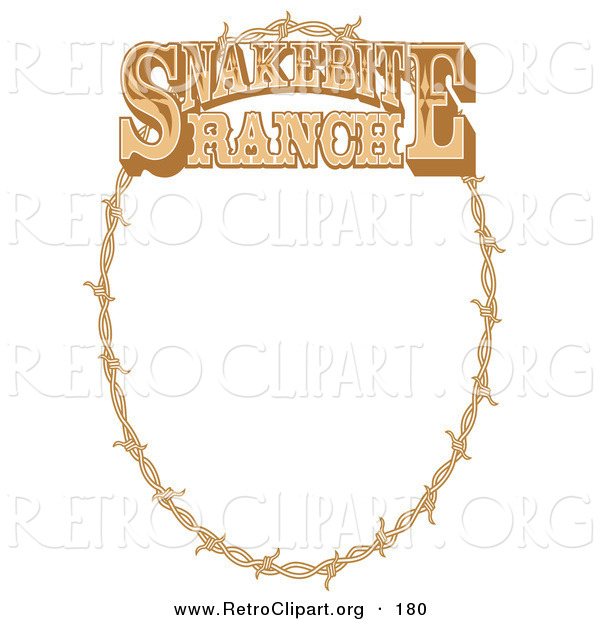 Retro Clipart of a Brown Oval Frame Made of Barbed Wire on a Snakebite Ranch Sign
