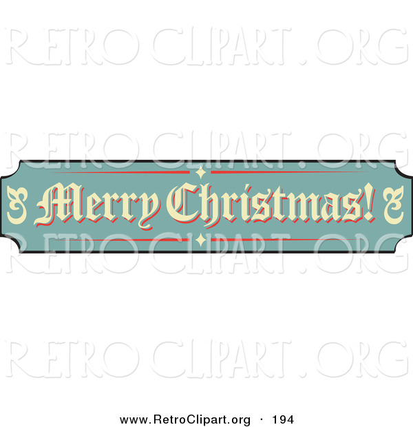 Retro Clipart of a Festive Green, Tan and Red Sign Reading Merry Christmas! on White