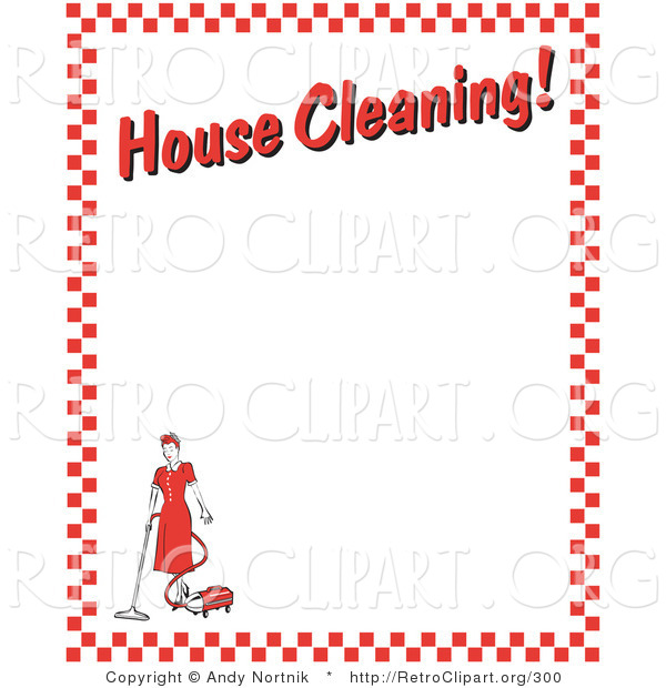 Retro Clipart of a Maid Woman Vacuuming with a Canister Vacuum with Text Reading "House Cleaning!" Borderd by Red Checkers Clipart Illustration