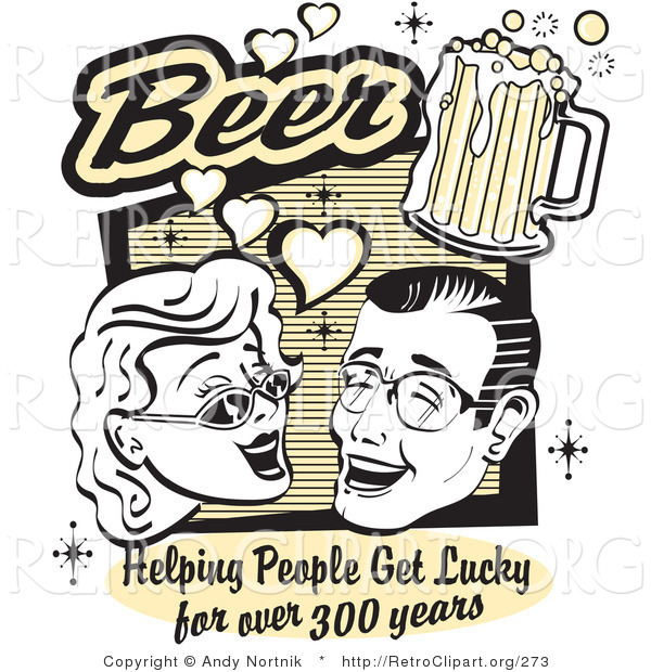 Retro Clipart of a Woman and Man with Beer, Beer, Helping People Get Lucky for over 300 Years Retro Poster