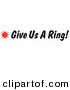 Retro Clipart of a Give Us a Ring Sign with a Star Burst on White by Andy Nortnik