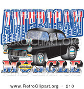 Retro Clipart of a Black 1955 Chevrolet Muscle Car with Text Reading "American Muscle" with Stars and Stripes by Andy Nortnik