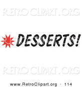 Retro Clipart of a Desserts Sign with a Star Burst on White by Andy Nortnik