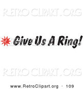 Retro Clipart of a Give Us a Ring Sign with a Star Burst on White by Andy Nortnik
