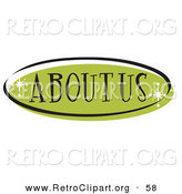 Retro Clipart of a Green Oval About Us Website Button That Could Link to an Information Page on a Site by Andy Nortnik