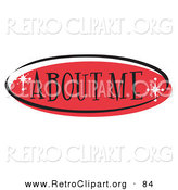 Retro Clipart of a Red Oval About Me Website Button That Could Link to an Information Page on a Site on White by Andy Nortnik