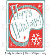 Retro Clipart of a Retro Happy Holidays Greeting, Green and White on Red by Andy Nortnik