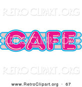 Retro Clipart of a Vintage Pink and Blue Cafe Sign over White by Andy Nortnik