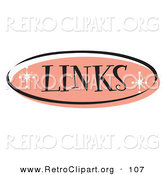 Retro Clipart of an Oval of Pink Links Website Button That Could Link to a References or Suggested Sites Page on a Site by Andy Nortnik