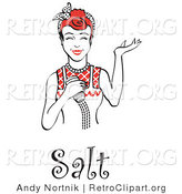 Vector Retro Clipart of a Happy Red Haired Housewife Using a Salt Shaker While Cooking, with Salt Text by Andy Nortnik