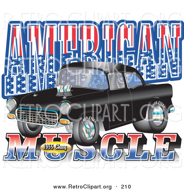 Retro Clipart of a Black 1955 Chevrolet Muscle Car with Text Reading "American Muscle" with Stars and Stripes
