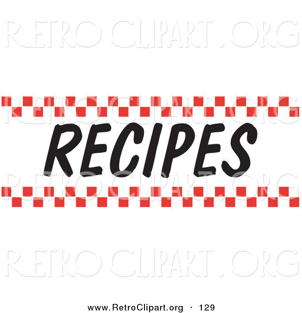 Retro Clipart of a Recipes Sign with Red Checker Borders over White