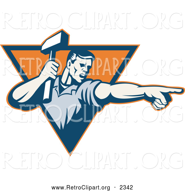 Retro Clipart of a Retro Pointing Worker Man Holding a Hammer over a Triangle