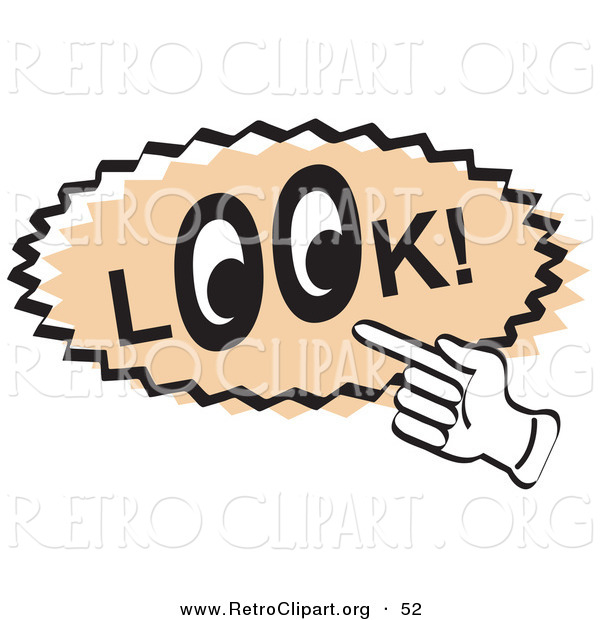 Retro Clipart of a Tan Vintage Sign Showing a Hand Pointing to the Word Look with Eyes in the O's