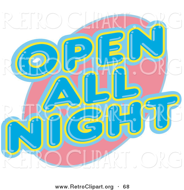 Retro Clipart of a Vintage Open All Night Neon Sign over White