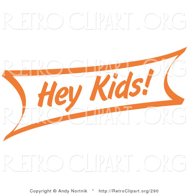 Retro Clipart of a Vintage Orange Hey Kids Internet Sign