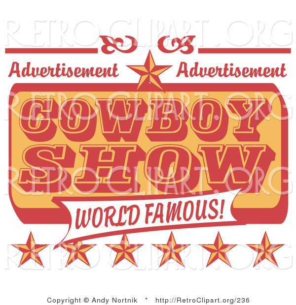 Retro Clipart of a Yellow and Red Vintage Advertisement for a World Famous Cowboy Show with Stars