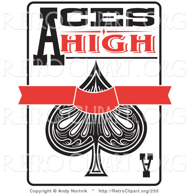Retro Clipart of an Ace of Spades Playing Card with Text Reading Aces High on the Card