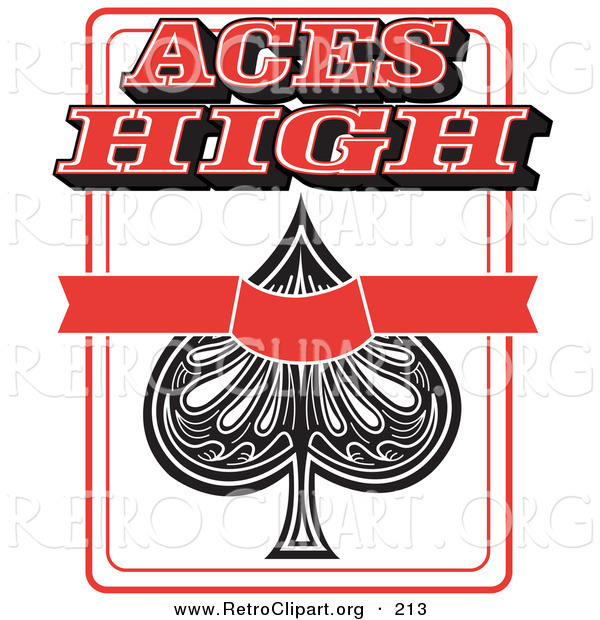Retro Clipart of an Ace of Spades Poker Card with Text Reading Aces High on Top