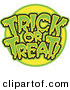 Retro Clipart of a Green and Yellow Trick or Treat Greeting with Dripping Green Goo over White by Andy Nortnik