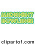 Retro Clipart of a Green Midnight Bowling Sign on a White Background by Andy Nortnik
