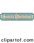Retro Clipart of a Green, Tan and Red Sign Reading Santa's Workshop on Solid White by Andy Nortnik